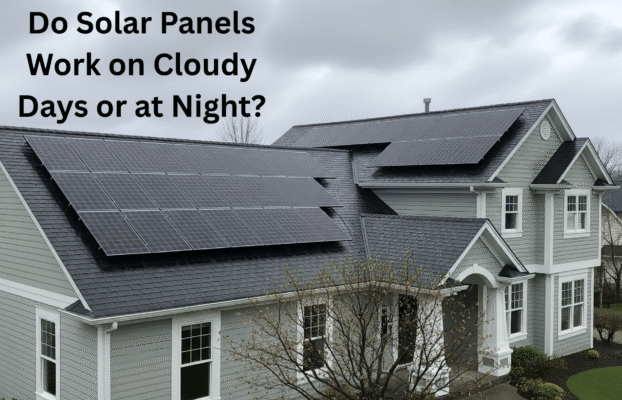 Will Solar Panels Work on Cloudy Days?